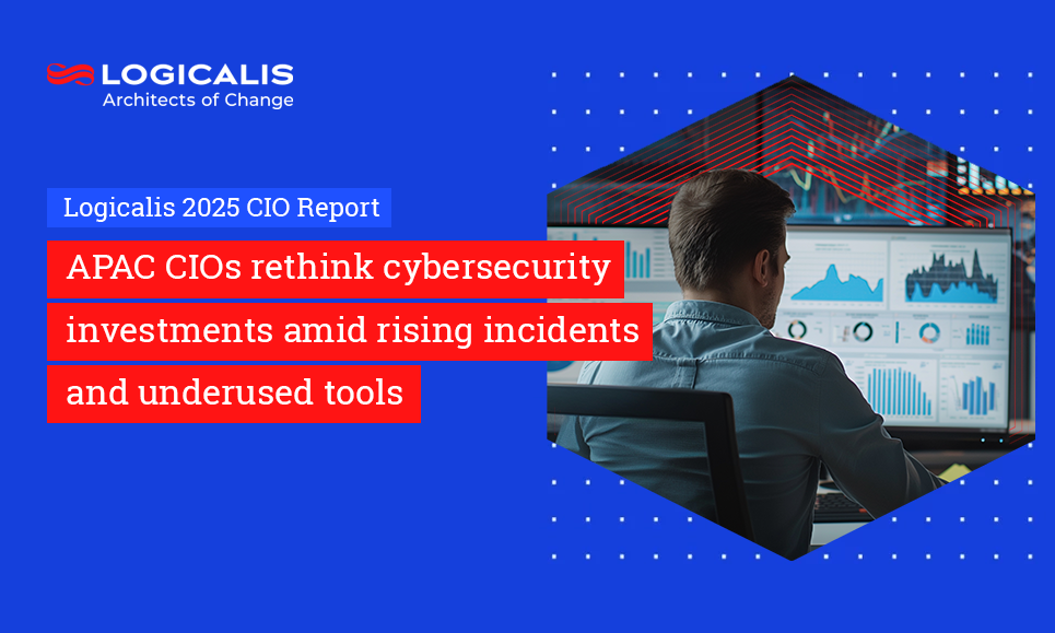 Logicalis 2025 CIO Report: APAC CIOs rethink cybersecurity investments ...